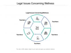 Legal issues concerning wellness ppt powerpoint presentation show images cpb