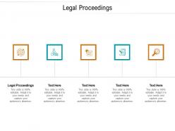 Legal proceedings ppt powerpoint presentation show images cpb