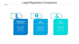 Legal regulatory compliance ppt powerpoint presentation icon demonstration cpb