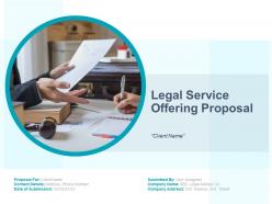 Legal Service Offering Proposal Powerpoint Presentation Slides