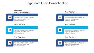 Legitimate loan consolidation ppt powerpoint presentation infographics inspiration cpb