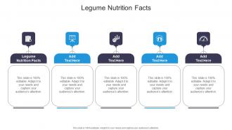 Legume Nutrition Facts In Powerpoint And Google Slides Cpb