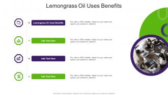 Lemongrass Oil Uses Benefits In Powerpoint And Google Slides Cpb