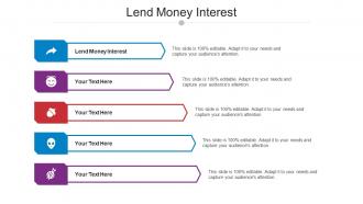 Lend Money Interest Ppt Powerpoint Presentation Icon Rules Cpb