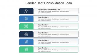 Lender debt consolidation loan ppt powerpoint presentation infographics good cpb