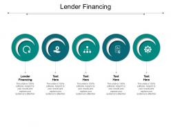 Lender financing ppt powerpoint presentation layouts model cpb