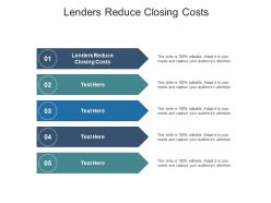 Lenders reduce closing costs ppt powerpoint presentation layouts influencers cpb