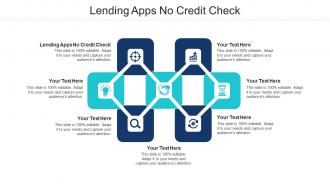 Lending Apps No Credit Check Ppt Powerpoint Presentation Layouts Design Templates Cpb