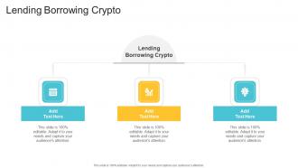 Lending Borrowing Crypto In Powerpoint And Google Slides Cpb