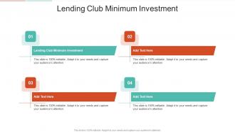 Lending Club Minimum Investment In Powerpoint And Google Slides Cpb