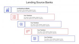 Lending Source Banks Ppt Powerpoint Presentation Professional Inspiration Cpb