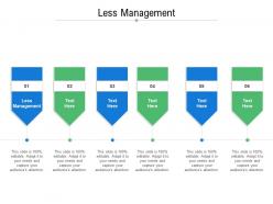 Less management ppt powerpoint presentation model vector cpb