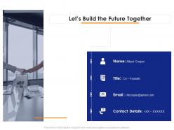 Lets build the future together vr platform funding ppt portfolio graphics design