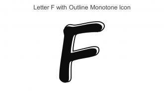 Letter F With Outline Monotone Icon In Powerpoint Pptx Png And Editable Eps Format
