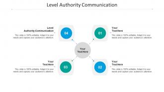 Level authority communication ppt powerpoint presentation pictures guide cpb