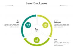 Level employees ppt powerpoint presentation portfolio sample cpb