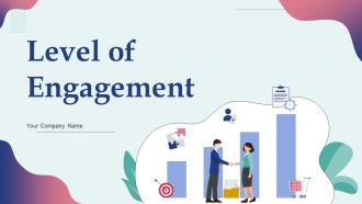 Level Of Engagement Powerpoint Ppt Template Bundles