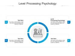 Level processing psychology ppt powerpoint presentation summary layouts cpb