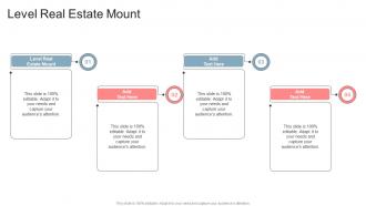 Level Real Estate Mount In Powerpoint And Google Slides Cpb