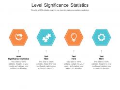 Level significance statistics ppt powerpoint presentation file show cpb
