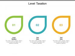 Level taxation ppt powerpoint presentation outline design inspiration cpb