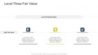 Level Three Fair Value In Powerpoint And Google Slides Cpb