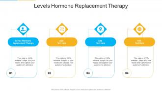 Levels Hormone Replacement Therapy In Powerpoint And Google Slides Cpb