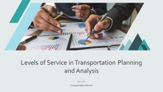 Levels Of Service In Transportation Planning And Analysis PPT Slides AT