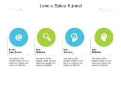Levels sales funnel ppt powerpoint presentation inspiration designs cpb