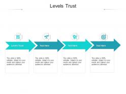 Levels trust ppt powerpoint presentation outline background cpb