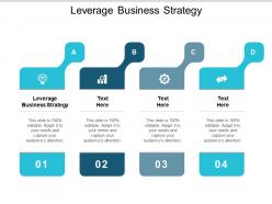 Leverage business strategy ppt powerpoint presentation styles mockup cpb