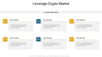Leverage Crypto Market In Powerpoint And Google Slides Cpb