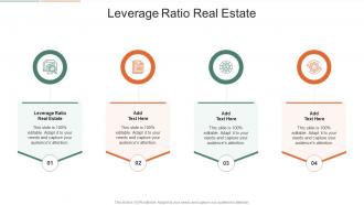 Leverage Ratio Real Estate In Powerpoint And Google Slides Cpb