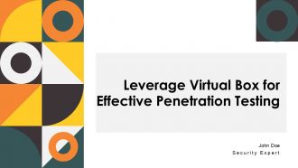 Leverage Virtual Box For Effective Penetration Testing PPT PowerPoint ACP