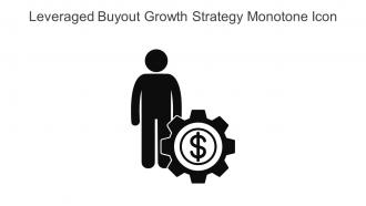 Leveraged Buyout Growth Strategy Monotone Icon In Powerpoint Pptx Png And Editable Eps Format
