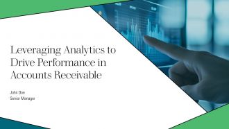 Leveraging Analytics To Drive Performance In Accounts Receivable PPT Template ACP
