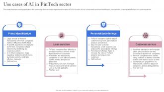 Leveraging Artificial Intelligence Use Cases Of AI In Fintech Sector AI SS V