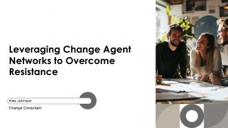 Leveraging Change Agent Networks To Overcome Resistance PPT Guidelines AT