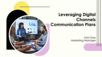Leveraging Digital Channels Communication Plans PPT Example AT