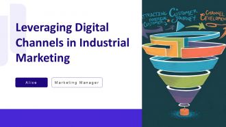 Leveraging Digital Channels In Industrial Marketing PPT Mockup AT