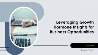 Leveraging Growth Hormone Insights For Business Opportunities PPT Graphics ACP
