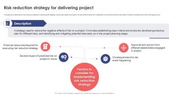 Leveraging Risk Management Process Risk Reduction Strategy For Delivering Project PM SS