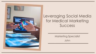 Leveraging Social Media For Medical Marketing Success PPT Outline AT