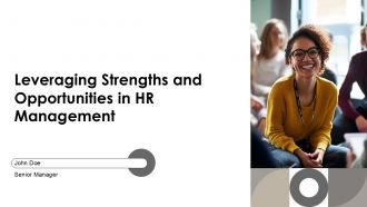 Leveraging Strengths And Opportunities In HR Management PPT Graphics AT