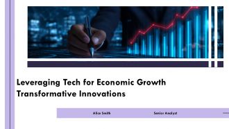 Leveraging Tech For Economic Growth Transformative Innovations PPT Presentation ACP