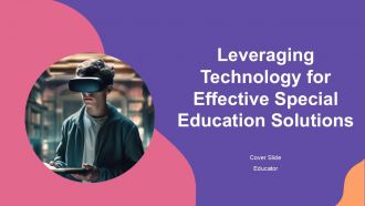 Leveraging Technology For Effective Special Education Solutions PPT Guidelines ACP