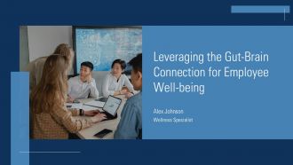 Leveraging The Gut Brain Connection For Employee Well Being PPT Demonstration ACP Leveraging The Gut Brain Connection For Employee Well Being PPT Demonstration ACP