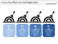 Levers four black lever hold right sided