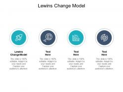 Lewins change model ppt powerpoint presentation layouts gridlines cpb