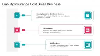 Liability Insurance Cost Small Business In Powerpoint And Google Slides Cpb